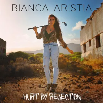 Hurt By Rejection by Bianca Aristía