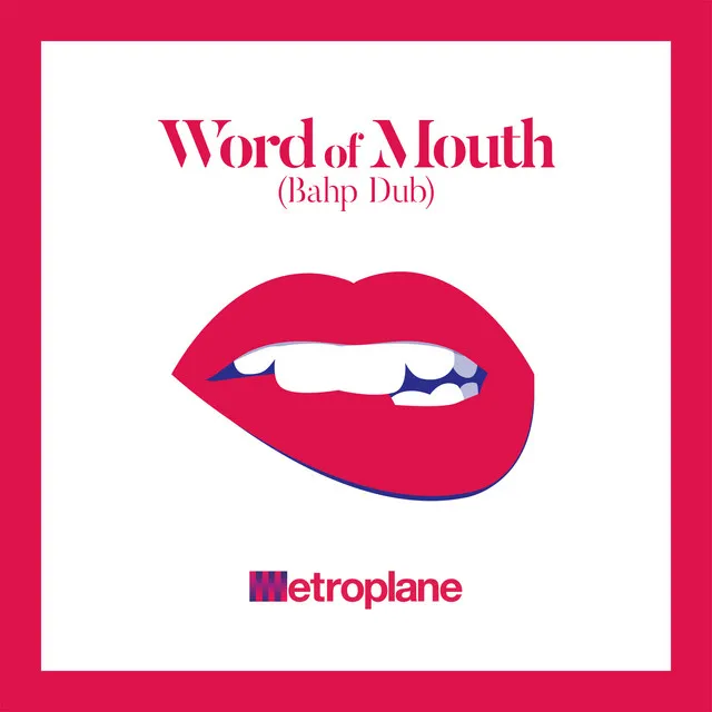 Word of Mouth - Bahp Dub