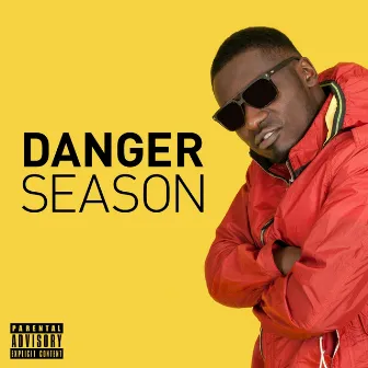 Danger Season by Dirty Danger