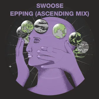 Epping (Ascending Mix) by Swoose