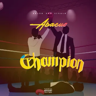 Champion by Abacus