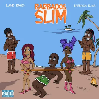 Barbados Slim by Island Bwoy