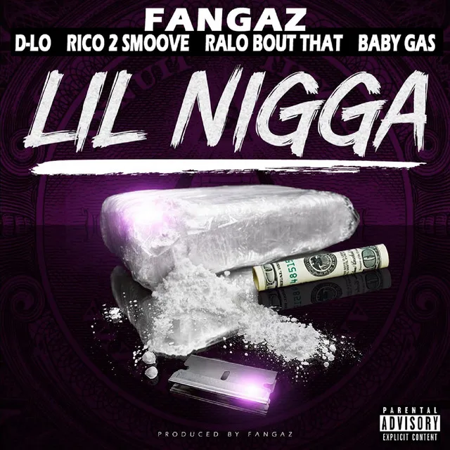 Lil Nigga (feat. D-Lo, Rico 2 Smoove, Ralo Bout That & Baby Gas)