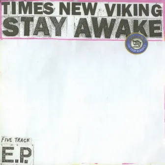 Stay Awake by Times New Viking