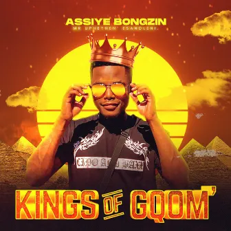 Kings Of Gqom' by Assiye Bongzin