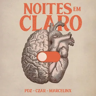 Noites em Claro by Czar