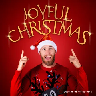 Joyful Christmas by Sounds of Christmas