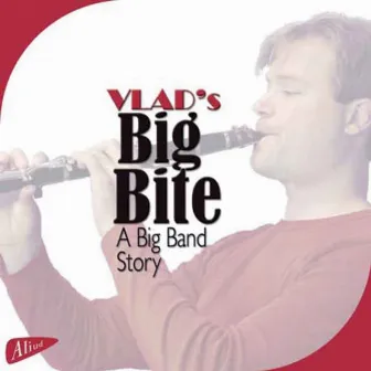 Vlad's-Big-Bite, A Big Band Story (1) by Vlad Weverbergh