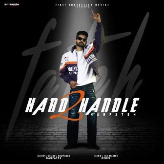 Hard 2 Handle by Harfateh