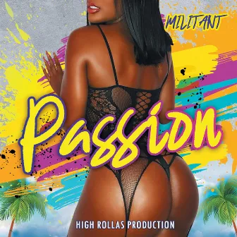 Passion by Militant