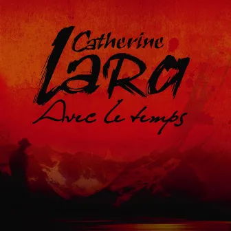 Avec Le Temps by Catherine Lara