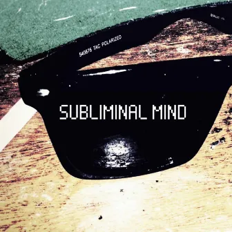 Tha UnXpect'd by Subliminal Mind