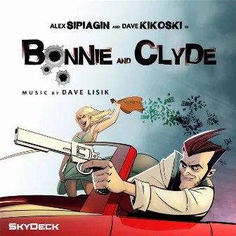 Bonnie and Clyde by Dave Kikoski