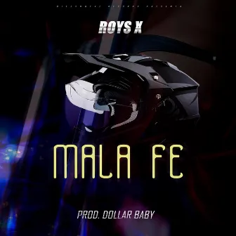 Mala Fe Roys X by 10Y9 Records Inc