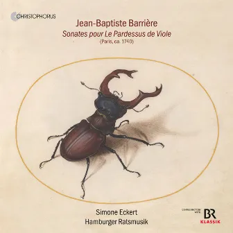 Barrière: Sonatas for Pardessus de viole by Jean Barrière