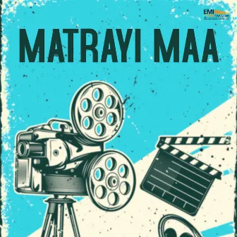 Matrayi Maa (Original Motion Picture Soundtrack) by Unknown Artist