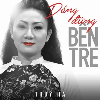 Dáng Đứng Bến Tre by Thúy Hà