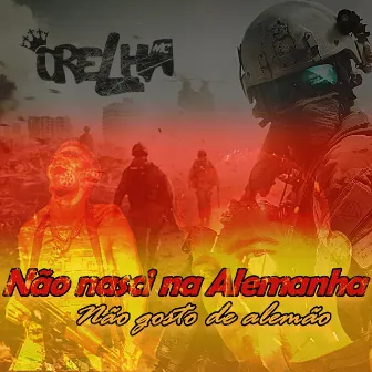 Não Nasci na Alemanha Não Gosto de Alemão by Gurilao dj