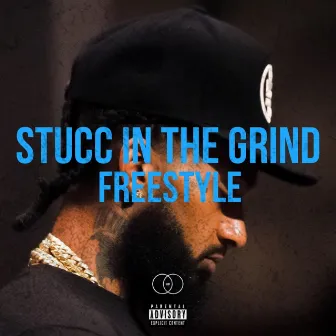 Stucc In The Grind Freestlye by Chi Domino