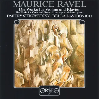 Ravel: The Works for Violin & Piano by Bella Davidovich