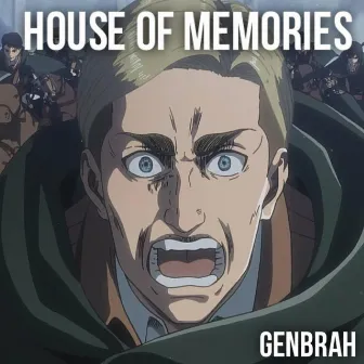 ERWIN X HOUSE OF MEMORIES (HARDSTYLE) by GenBrah