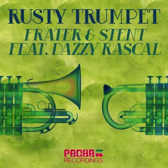 Rusty Trumpet by Frater And Stent