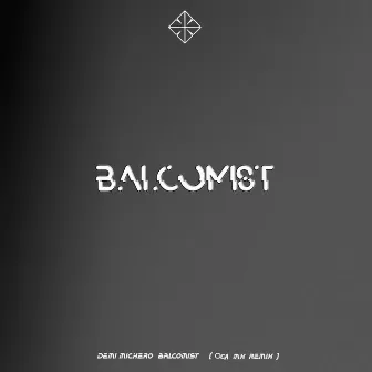 Balcomist (Oca MX Remix) by Oca MX