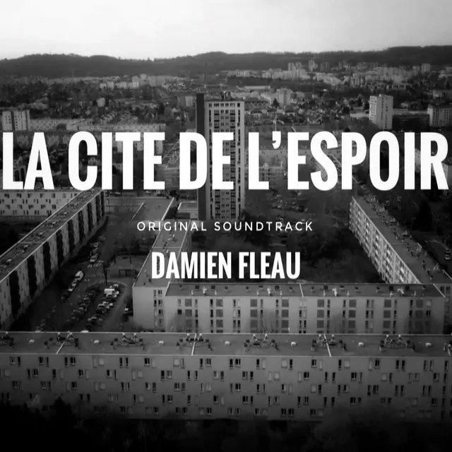 La cité de l’espoir (Original Soundtrack)