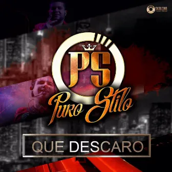 Que Descaro by Puro Stilo