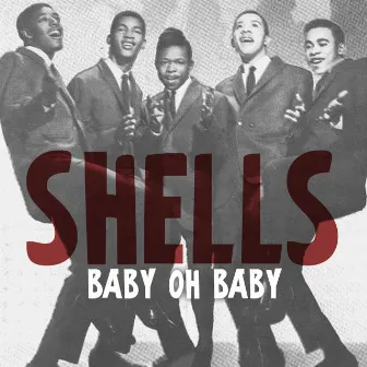 Baby Oh Baby by Shells