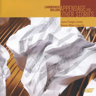 Lawrence Dillon: Appendage and Other Stories by Lawrence Dillon