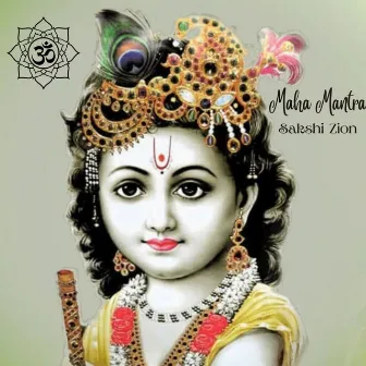 Maha Mantra by Sakshi Zion