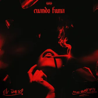 Cuando Fuma by El Daro