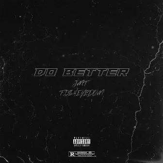 Do Better by JMT