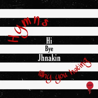 hi/bye by Jhnakin