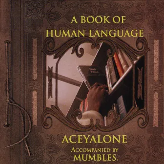 A Book of Human Language by Aceyalone