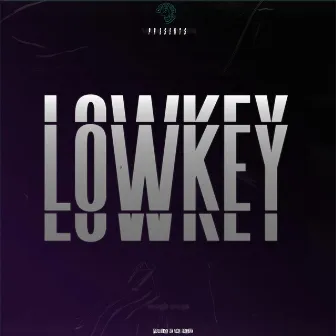 Lowkey Ep, Vol. 1 by Lowkey