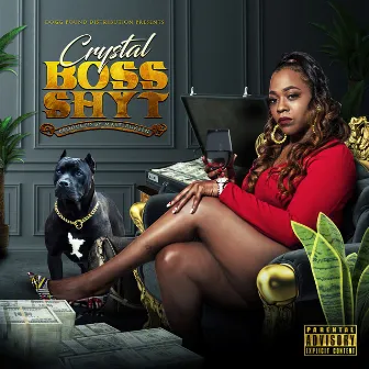 BOSS SHYT by Crystal