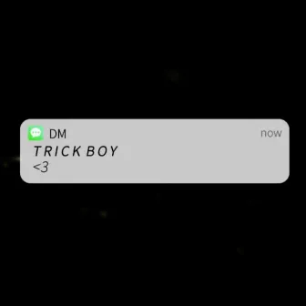 DM by Trick Boy