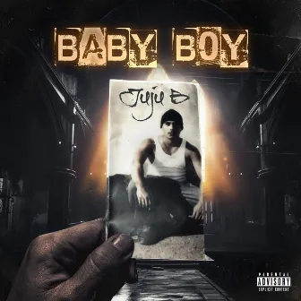 Baby Boy by Juju B