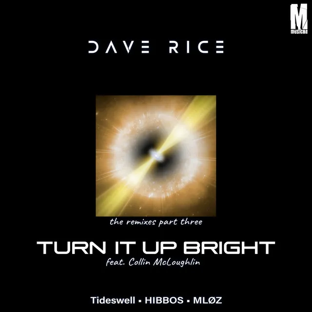 Turn It Up Bright - Tideswell Remix