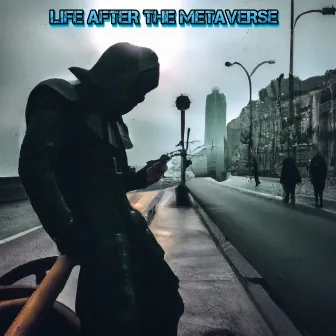 Life After the Metaverse by Majin Lean