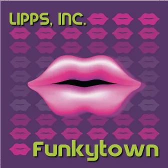 Funkytown by Lipps Inc.