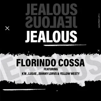 Jealous by Florindo Cossa