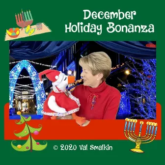 December Holiday Bonanza by Val Smalkin