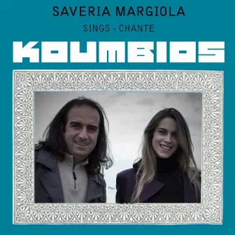 Saveria Margiola Sings Koumbios by Saveria Margiola