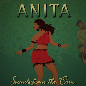 Anita by The Cavemen.