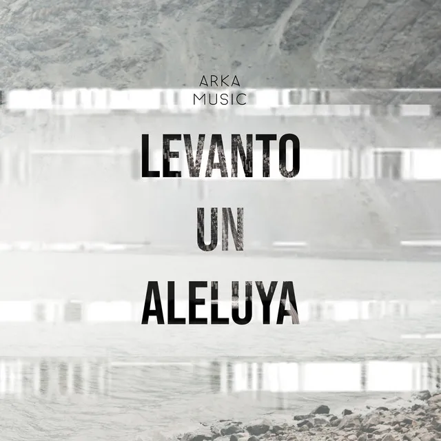 Levanto Un Aleluya