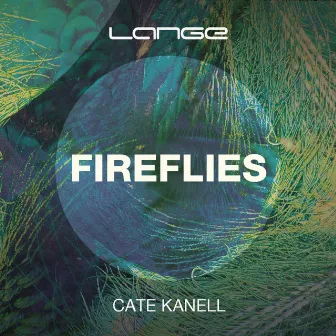 Fireflies by Cate Kanell