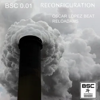 Reconfiguration Bsc 0.01 by Reloadams